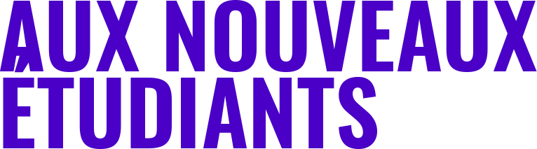 aux nouveaux étudiants